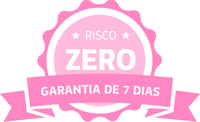 Garantia de 7 dias, risco zero